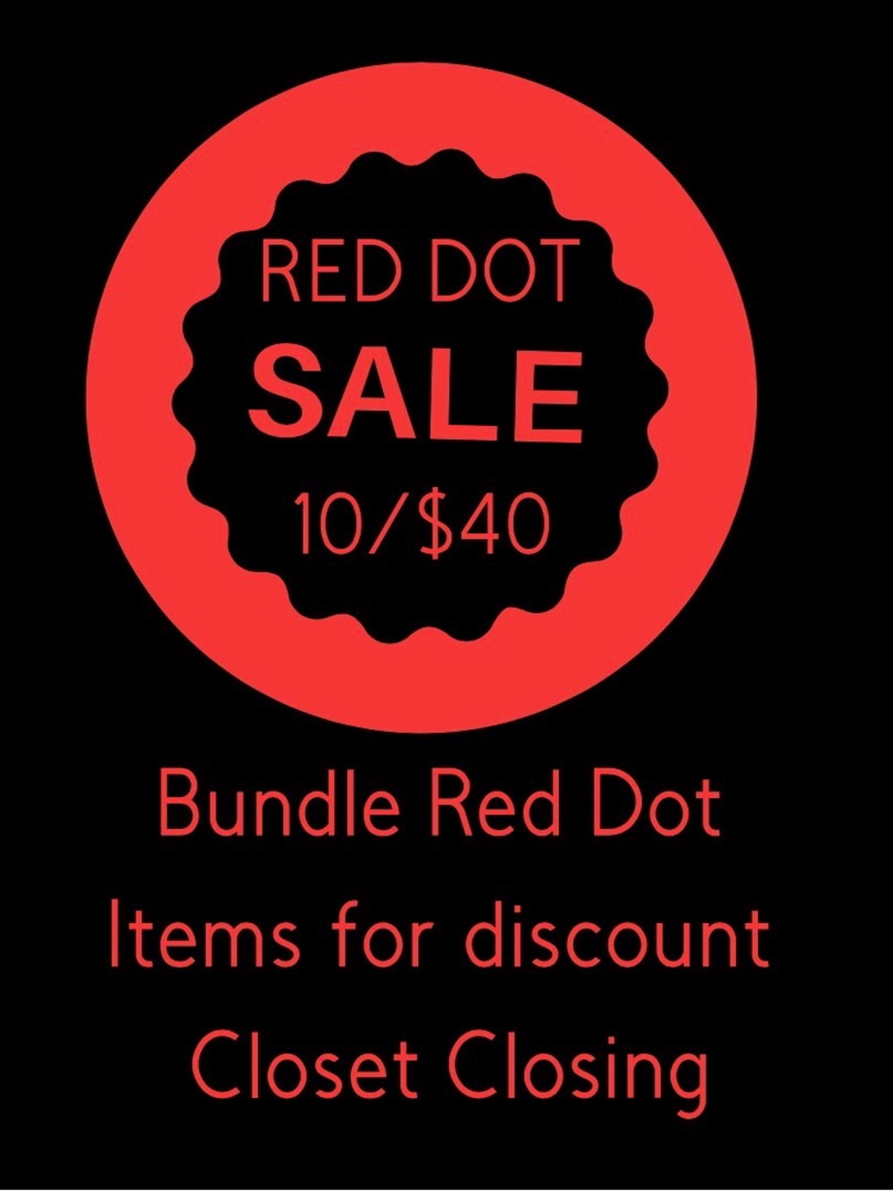 10/$40 Red Dot Sale 🔴Closing 1/2 my closet WITH @Randolph2055